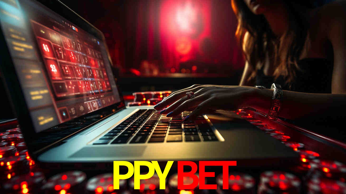 Por Que Escolher o PPYBET?